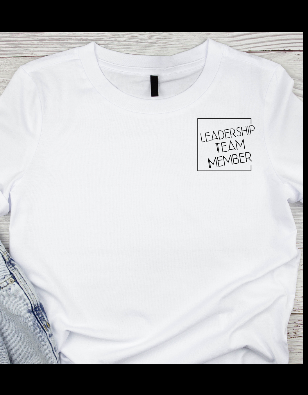 Leadership Team Member T-shirt